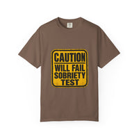 Will Fail Sobriety test T-Shirt